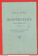 Montegalda Una Gita A 1886 Libretto Vicenza - Historia, Filosofía Y Geografía