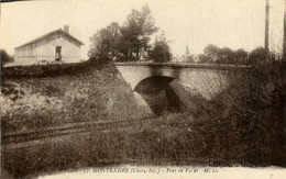 Montendre * Le Pont De Valet * Ligne Chemin De Fer Charente Maritime - Montendre