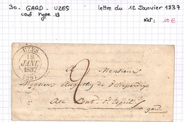 30 - Gard -(29)  -UZES  - 12/01/1837 - Cad Type13  (Voir Descriptif De La Vente Avec Photo Du Scan) - 1801-1848: Vorläufer XIX