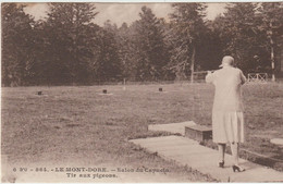 LE MONT DORE  - Salon Du Capucin  - Tir Aux Pigeons - Waffenschiessen