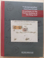 Israel 2008 The Alexander Collection Milestones In The Postal History Of The Holy Land Tel Aviv 2008 Bilingual - Autres & Non Classés