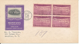 USA FDC Helena 8-11-1939 In Block Of 4 Golden Anniversary MONTANA With Cachet - 1851-1940