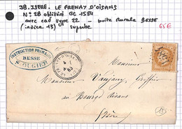 38- Isère -(37)- LE FRENAY D'OISANS -N°28 OBL GC1584 Avec Cad 22 - (Voir Descriptif De La Vente Avec Photo Du Scan)  - - 1849-1876: Periodo Classico