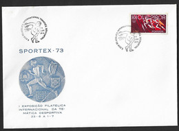 1973 - FDC Lisbon Sportex - 73 - I International Philatelic Exhibition On Sports Theme - FDC