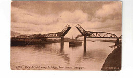 Portland, Oregon, USA, "New Broadway (Lift) Bridge, Portland, Oregon, Cost $1,600,000", Steamer. Pre-1915 Postcard - Portland