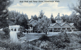 LLANDRINDOD WELLS ROCK PARK AND PUMP ROOM OLD B/W POSTCARD WALES - Radnorshire