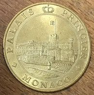 98 MONACO PALAIS PRINCIER MDP 2004 MÉDAILLE SOUVENIR MONNAIE DE PARIS JETON TOURISTIQUE MEDALS COINS TOKENS - 2004