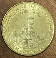 13 MARSEILLE NOTRE-DAME DE LA GARDE 1853 - 2003 MDP 2009 MÉDAILLE MONNAIE DE PARIS JETON TOURISTIQUE MEDALS COINS TOKENS - 2009