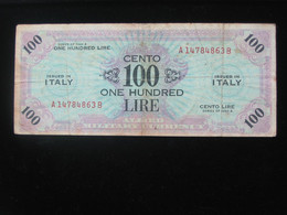 ITALIE 100 Cento One Hundred Lire 1943 - Allied Military Currency   **** EN ACHAT IMMEDIAT **** - Allied Occupation WWII