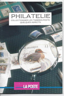 Philatélie: Collectionner Les Timbres-poste - Amministrazioni Postali