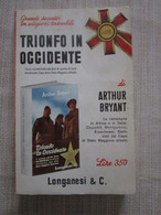 # TRIONFO IN OCCIDENTE / POCKET LONGANESI N 65 / ARTHUR BRYANT - Film En Muziek