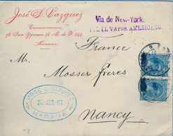 1897 , CUBA , LA HABANA -NANCY , SHIP MAIL , SOBRE CIRCULADO " VIA DE NEW - YORK / POR EL VAPOR AMERICANO " - Cuba (1874-1898)