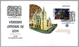 VIDRIERAS DE LA CATEDRAL DE LEON - Stained Glass. FDC 2003. Leon - Verres & Vitraux