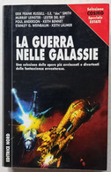 LA GUERRA NELLE GALASSIE FANTASCIENZA  -  EDITRICE NORD     (CART 75) - Sciencefiction En Fantasy