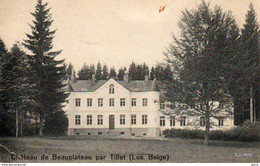 Tillet / Sainte-Ode - Château De Beauplateau - Kasteel * - Sainte-Ode