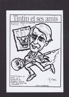 CPM Hergé Tintin Par JIHEL Tirage Limité Signé En 100 Ex. Numérotés Satirique Caricature - Bandes Dessinées