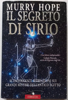 IL SEGRETO DI SIRIO DI MURRY HOPE  -EDIZIONE   CORBACCIO DEL 1997 ( CART 75) - Storia