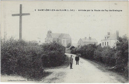 Delcampe - 44  Blain    - Saint Emilien De Blain  -  Arrivee Par La Route De  Fay De Bretagne - Blain