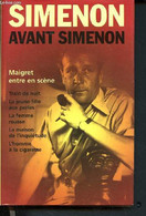 Avant Simenon - Maigret Entre En Scène - Train De Nuit - La Jeune Fille Aux Perles - La Femme Rousse - La Maison De L'in - Simenon
