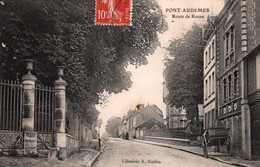 Pont-Audemer (Eure) Route De Rouen - Librairie A. Godon - Carte De 1909 - Pont Audemer