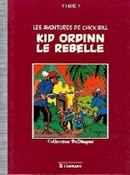 Chick Bill Kid Ordinn Le Rebelle - Chick Bill