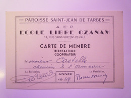 2021 - 1394  ECOLE LIBRE OZANAM  (Paroisse ST-Jean De TARBES)  :  CARTE De MEMBRE BIENFAITEUR  1949   XXX - Non Classés