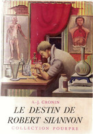 -13---Bibliothèque Pourpre  Le Destin De Robert Shannon De A.-J. Cronin       (avec Jaquette) - Collection Pourpre