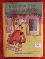 "l'auberge De L'ange Gardien" De La Comtesse De Ségur   Edition Hachette De 1951 - Hachette