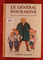 "le Général Dourakine " De La Comtesse De Ségur  Edition Hachette De 1953 - Hachette