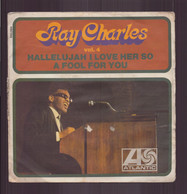 45 T Ray Charles " Hallelujah I Love Her So + A Fool For You " - Jazz
