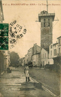 Rochefort Sur Mer * La Tour Des Signaux * Une Rue De La Ville - Rochefort