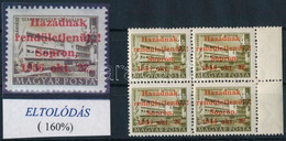 ** 1956 Sopron 4Ft Négyestömb Eltolódott Felülnyomással, Leitold Igazolással (240.000+) / 4Ft Block Of 4 With Shifted Ov - Other & Unclassified