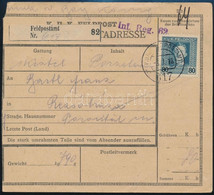 1918 Tábori Posta Csomagszállító 80H Bérmentesítéssel / Field Post Parcel Card With 80H Franking "FP 617 B - Altri & Non Classificati