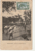 Congo Français N°30 SEUL/ SUR CPA Brazzaville-Arrivée Du Courrier D'Europe-??/06/1912 - Cartas & Documentos