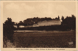 CPA SAINT-ZACHARIE Hotel Chateau De Mont-Vert - Vue Generale (1112924) - Saint-Zacharie
