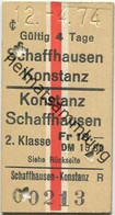 Schweiz - Schaffhausen Konstanz - Fahrkarte 1974 - Rückfahrt Auch Mit Bahn (SBB) - Europa