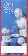 LIBRI 1682 - I DELLA ROBBIA - Opuscolo Informativo - Del 2009 - Turismo, Viaggi