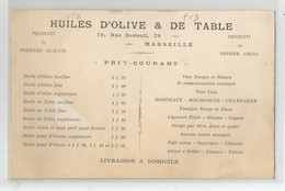 Marseille Pub Publicité Huiles D'olive Et De Table Au 78 Rue Breteuil Prix Courants Vins Produits De 1er Choix Qualité - Pubblicitari
