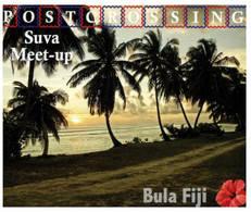 (NN 14) POSTCROSSING - Fiji Meet-up - Bula (welcome) Dated 31st March 2016 (sunset) - Fidji