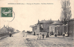 60-ESTREES-SAINT-DENIS- FABRIQUE DE FRANCIERES- PAVILLONS D'HABITATION - Estrees Saint Denis