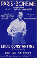 EDDIE CONSTANTINE - DU FILM FOLIES BERGERE - PARIS BOHEME - 1956 - EXCELLENT ETAT - - Film Music