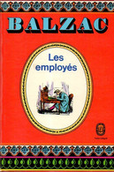 Les Employés Par Balzac - Altri Classici