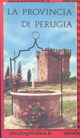 LIBRI 1667 - LA PROVINCIA DI PERUGIA - Simpatico Opuscolo Con Foto E Disegni A Colori Dei Luoghi - Anni '60 - Turismo, Viaggi