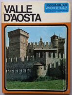 I DOCUMENTARI DE AGOSTINI-  VALLE D'AOSTA ( CART 72) - Autres & Non Classés