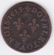 Double Tournois 1613 A Paris, Moulin Du Louvre, Louis XIII - 1610-1643 Luis XIII El Justo