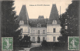 Tillou         16       Le Château       (voir Scan) - Otros & Sin Clasificación