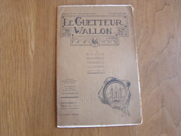 LE GUETTEUR WALLON Juillet Août 1932 8 ème Année 108 109 Régionalisme Folklore Goethe Révolution Compagnie Dinant 1830 - Belgique