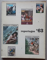 REPORTAGES 1963 -DONO ABBONATI DOMENICA DEL CORRIERE ( CART 72) - Altri & Non Classificati