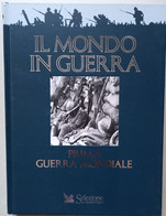 IL MONDO IN GUERRA -SECONDA GUERRA MONDIALE -EDIZIONE SELEZIONE ( CART 72) - Guerra 1939-45