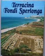 TERRACINA-FONDI -SPERLONGA -EDIZIONE  DE AGOSTINI ( CART 72) - Tourisme, Voyages